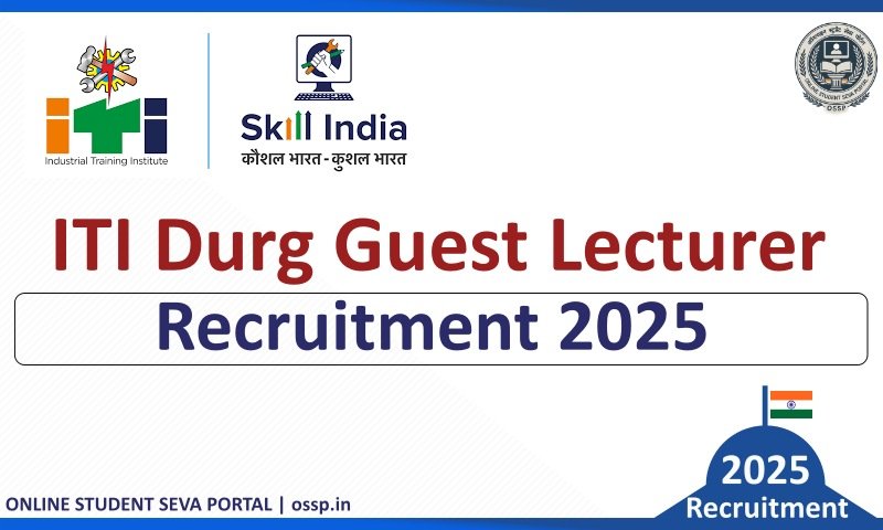 ITI Durg Guest Lecturer Recruitment 2025