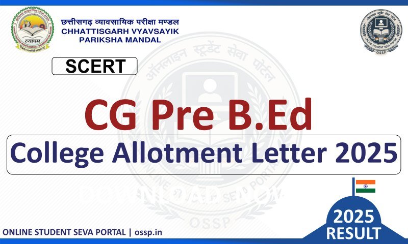 CG Pre BEd College Allotment Letter 2025