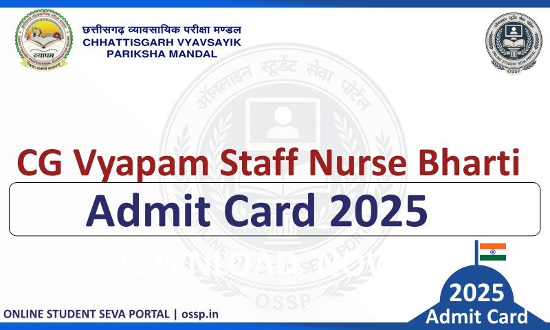 CG Vyapam Staff Nurse Bharti Admit Card 2025